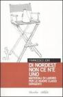 Di nordest non ce n'� uno. Materiali di lavoro per le nuove classi dirigenti