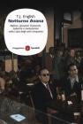 Notturno Avana. Mafiosi, giocatori d'azzardo, ballerine e rivoluzionari nella Cuba degli anni Cinquanta