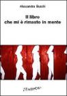 Il libro che mi � rimasto in mente