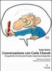 Conversazione con Carlo Chendi. Da Pepito alla Disney e oltre: cinquant'anni di fumetto vissuti da protagonista Conversazione con Carlo Chendi. Da Pepito alla Disney e oltre: cinquant'anni di fumetto vissuti da protagonista