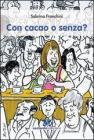 Con cacao o senza? 10 anni al bar: non solo caff� cappuccini, prosecco, aperitivi. Le storie incredibili della vita vissute al di l� del balcone