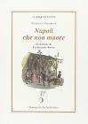 Napoli che non muore