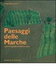 Paesaggi delle Marche nella fotografia del Novecento