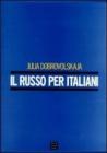 Il russo per italiani. Con 3 CD audio