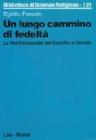 Un lungo cammino di fedelt�. La vita consacrata dal Concilio al sinodo