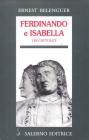 Ferdinando e Isabella. I re cattolici nella politica europea del Rinascimento