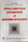 Tavole sinottiche sistematiche di anatomia, patologia e similitudini in patologia