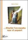 ... Finch� l'avvocato non vi separi. Con CD Audio