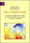 Clima e mortalit� in Italia. Uno sguardo geografico delle relazioni fra temperature medie mensili e decessi nel periodo 1969-2005