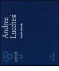 Andrea Lucchesi. Lezioni del male