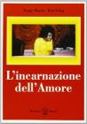 L' incarnazione dell'amore