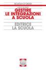 Gestire le integrazioni a scuola