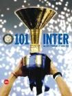 Centouno Inter! Le grandi emozioni nerazzurre dal centenario al 17° scudetto Centouno Inter! Le grandi emozioni nerazzurre dal centenario al 17° scudetto
