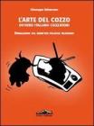 L' arte del cozzo, ovvero italiani cozzatori. Divagazioni sul dibattito politico televisivo