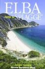 Elba tutte le spiagge. Ediz. tascabile