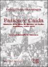 Pasi�n y ca�da. Memoria de la mesa de gremios en lucha. Argentina (1973-1976)