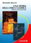 Una storia della fisica classica. Dalla leva al moto bouniano