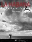 La Habana. La perla e l'ombra