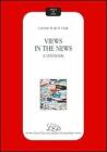 Views in the news. A textbook