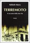 Terremoto. Il racconto della mia vita