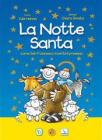 La notte santa. Come San Francesco invent� il presepe