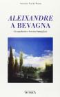Aleixandre a Bevagna. Cronachette e lessico famigliari