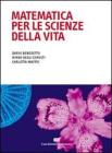 Matematica per le scienze della vita Matematica per le scienze della vita