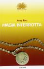 La magia interrotta