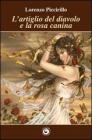 L' artiglio del diavolo e la rosa canina