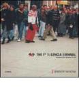 First Valencia Biennial. Comunication between the arts. Catalogo della mostra. Ediz. inglese