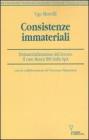 Consistenze immateriali. Dematerializzazione del lavoro: il caso Banca BSI Italia Spa