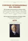 Convegni internazionali sul violino. Atti (1993-1994)