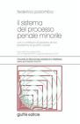 Il sistema del processo penale minorile. Aggiornato con la legislazione e la giurisprudenza al 2001