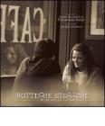 Botteghe storiche. Modenesi da non perdere