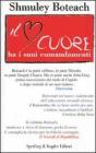 Il cuore ha i suoi comandamenti