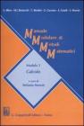 Manuale modulare di metodi matematici. Modulo 1: Calcolo Manuale modulare di metodi matematici. Modulo 1: Calcolo