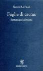 Foglie di cactus. Settantasei aforismi