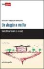 Un viaggio a matita. Ateliers dell'immaginario autobiografico