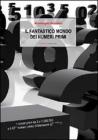 Il fantastico mondo dei numeri primi. I numeri primi da 2 a 1.000.003 e il 45� numero primo di Mersenne (2^43.112.609-1)