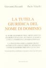 La tutela giuridica del nome di dominio