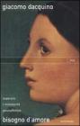 Bisogno d'amore. Superare l'immaturit� psicoaffettiva