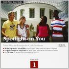 Spotlight on you. Per le Scuole superiori. CD-ROM vol.1