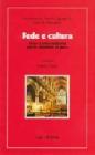 Fede e cultura. Verso il terzo millennio con la �Gaudium et spes�