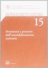 Strumenti e percorsi dell'aziendalizzazione sanitaria