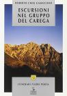 Escursioni nel gruppo del Carega