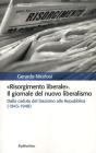 Risorgimento liberale. Il giornale del nuovo liberalismo