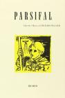 Parsifal. Dramma mistico in 3 atti