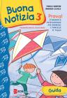 Buona notizia. Prova! Itinerario catecumenale per bambini e famiglie. 2� tappa. Guida vol.3