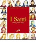 I santi. I miei primi amici