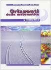 Orizzonti della matematica. Geometria. Per le Scuole superiori